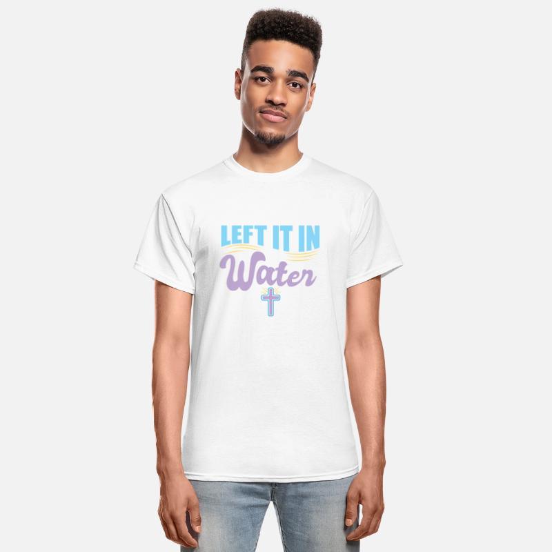 Left It In The Water Christian Religious Baptism