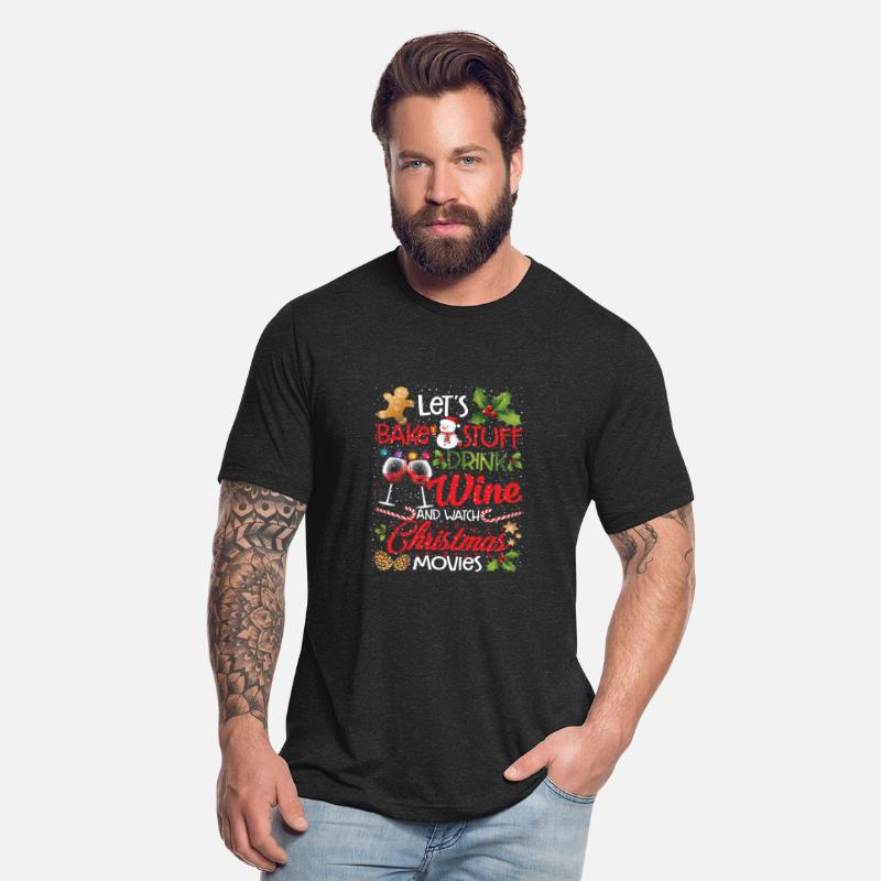 Let's Bake Stuff Drink Wine And Watch Christmas
