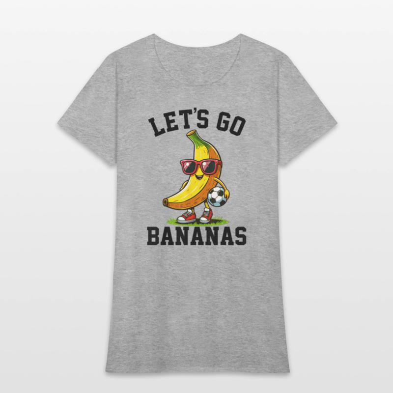 Lets Go Bananas Soccer Banana Vintage Fruit Player