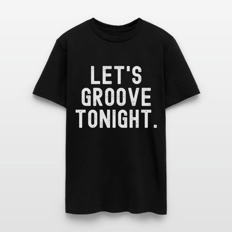 Let's groove tonight Retro