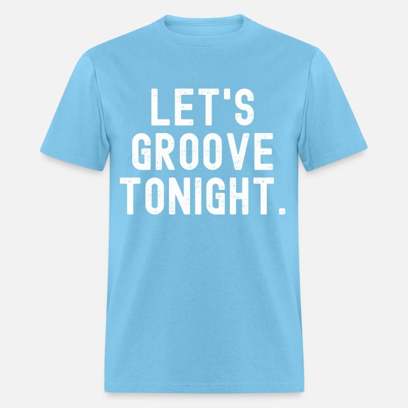 Let's groove tonight Retro