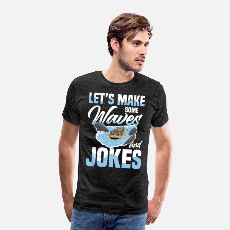 Let's Make Some Waves And Jokes Rafting Adventure