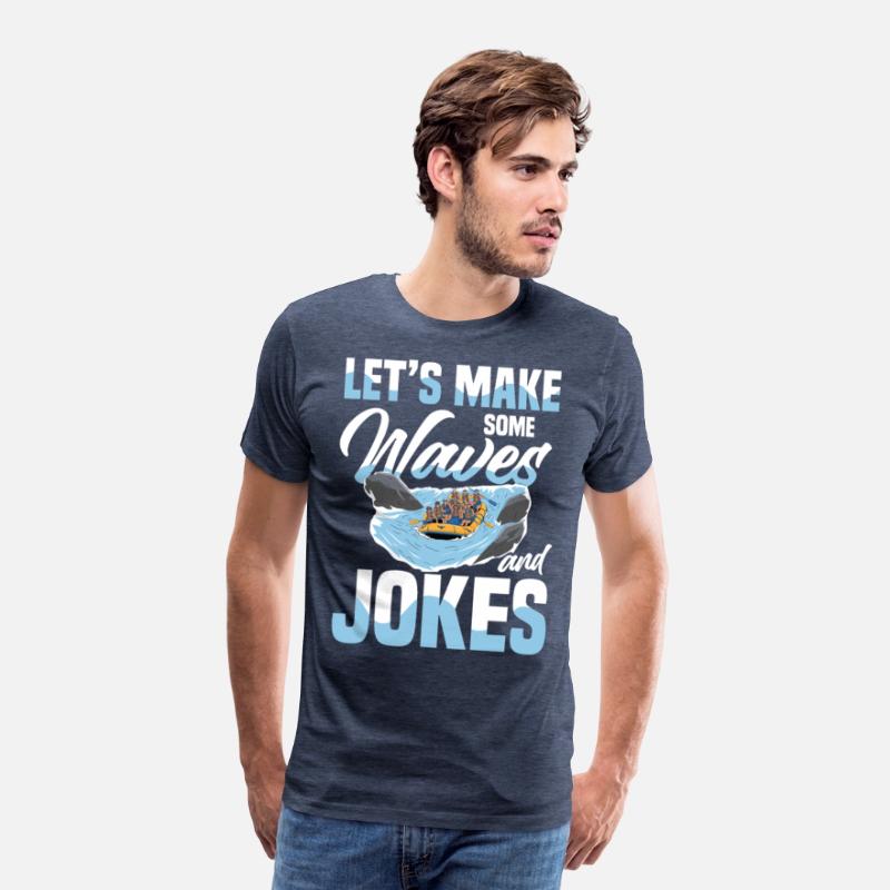 Let's Make Some Waves And Jokes Rafting Adventure