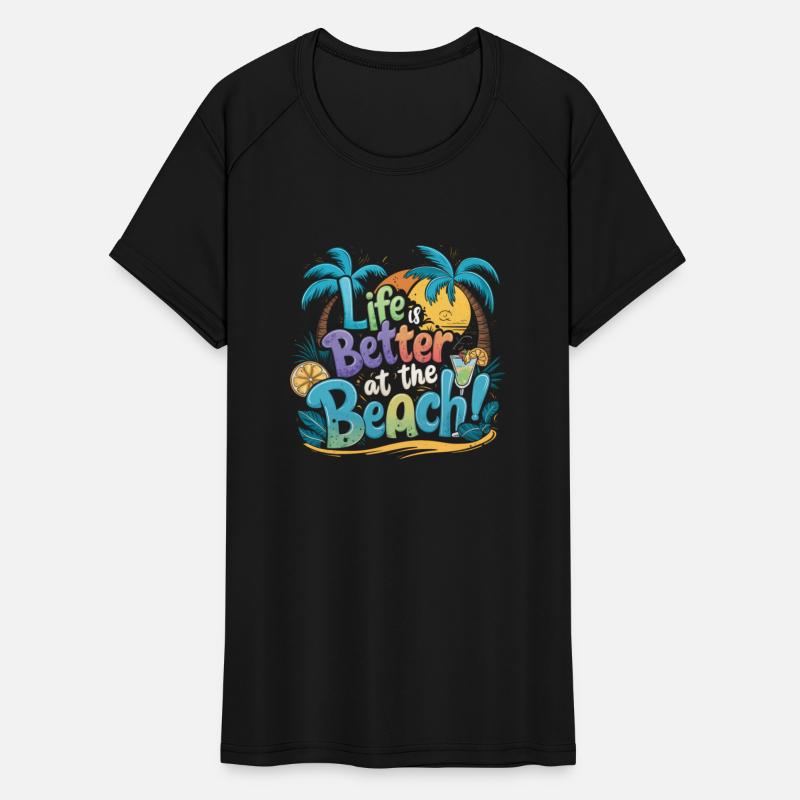 Life is Better At The Beach