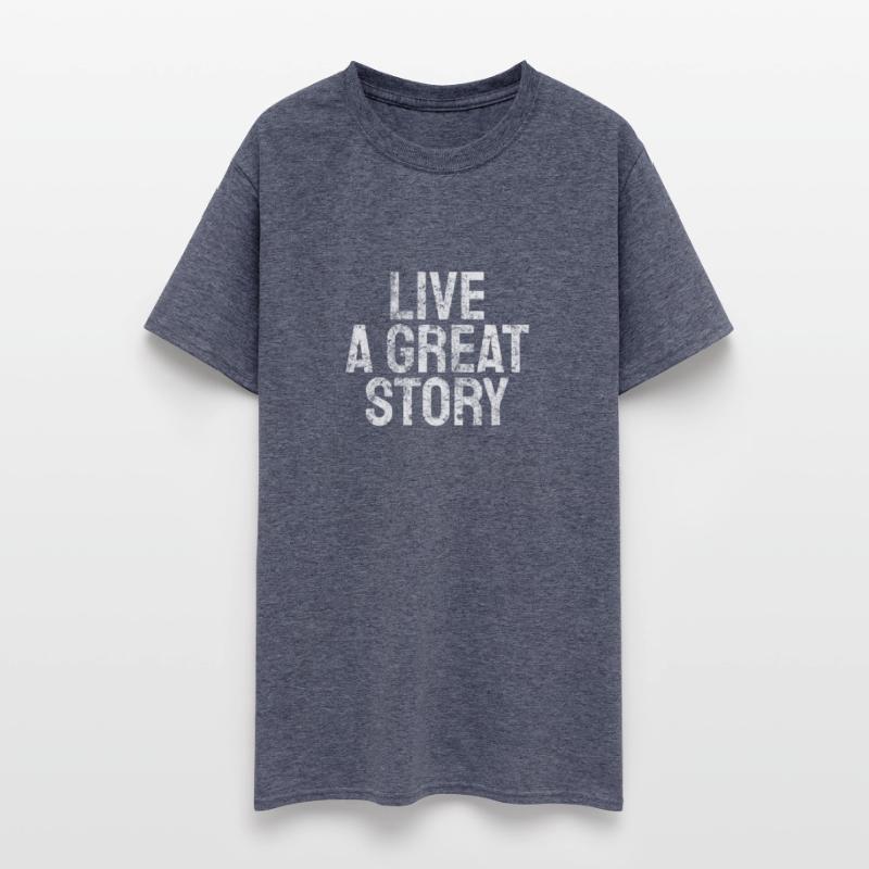 live a great story