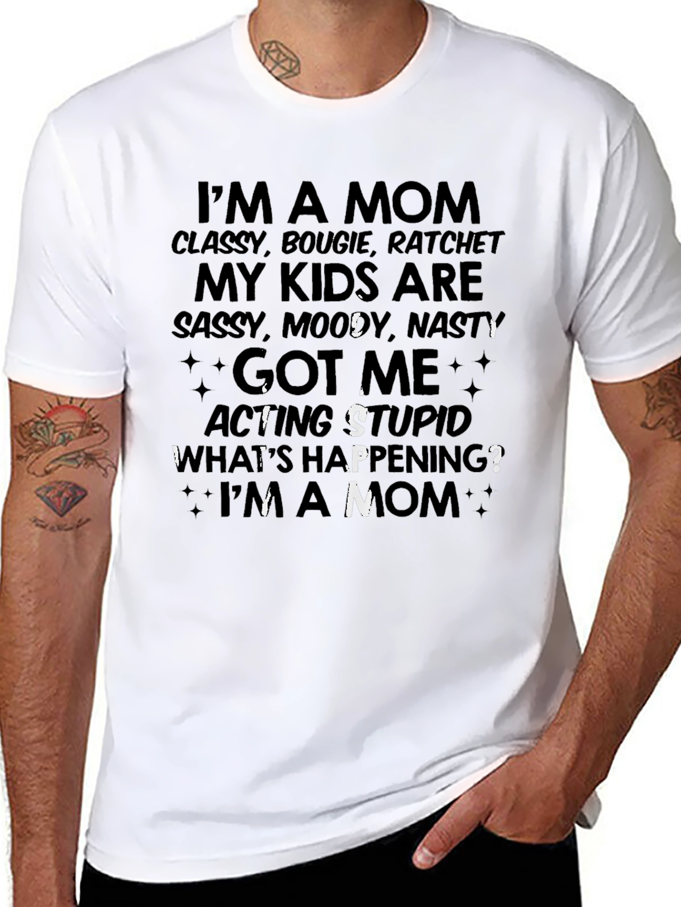 Mom Life T-Shirt - Classy Bougie Ratchet Tee