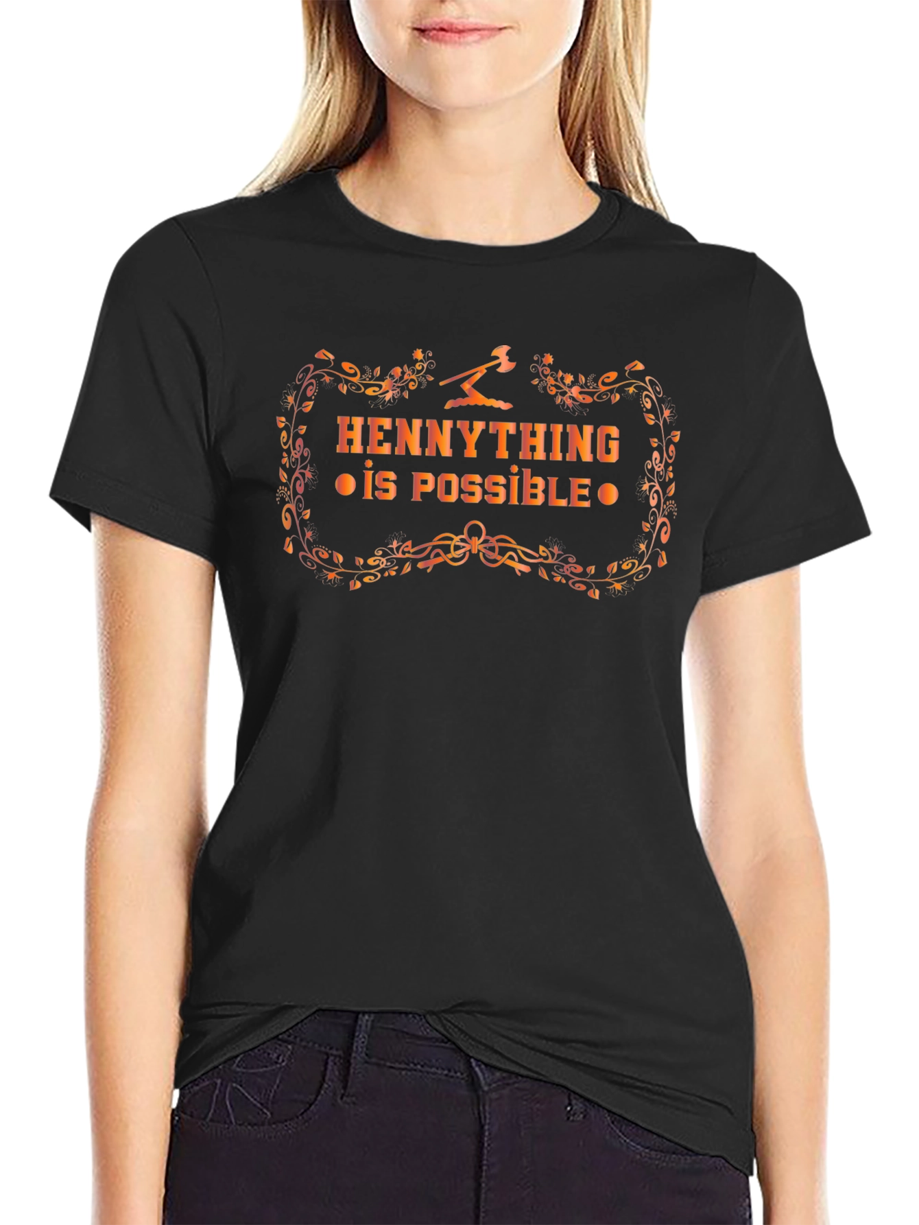 Hennything is Possible Black T-Shirt
