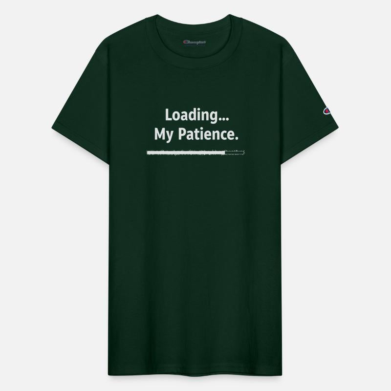 Loading My Patience Funny Sarcastic Waiting