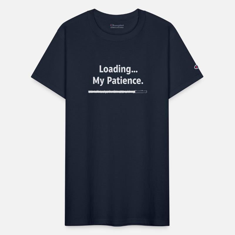 Loading My Patience Funny Sarcastic Waiting