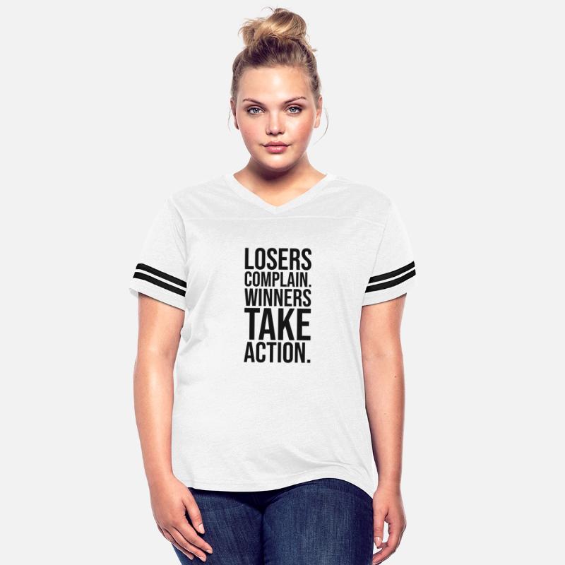 losers complain winners take action BLACK