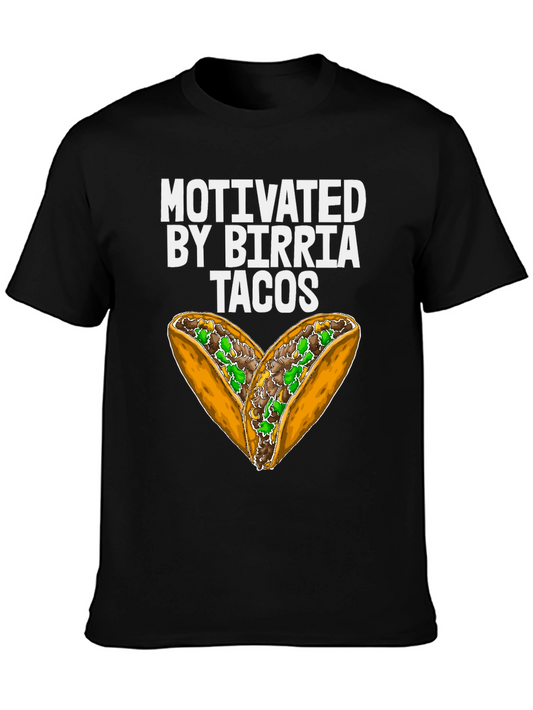 Motivated by Birria Tacos Graphic T-Shirt