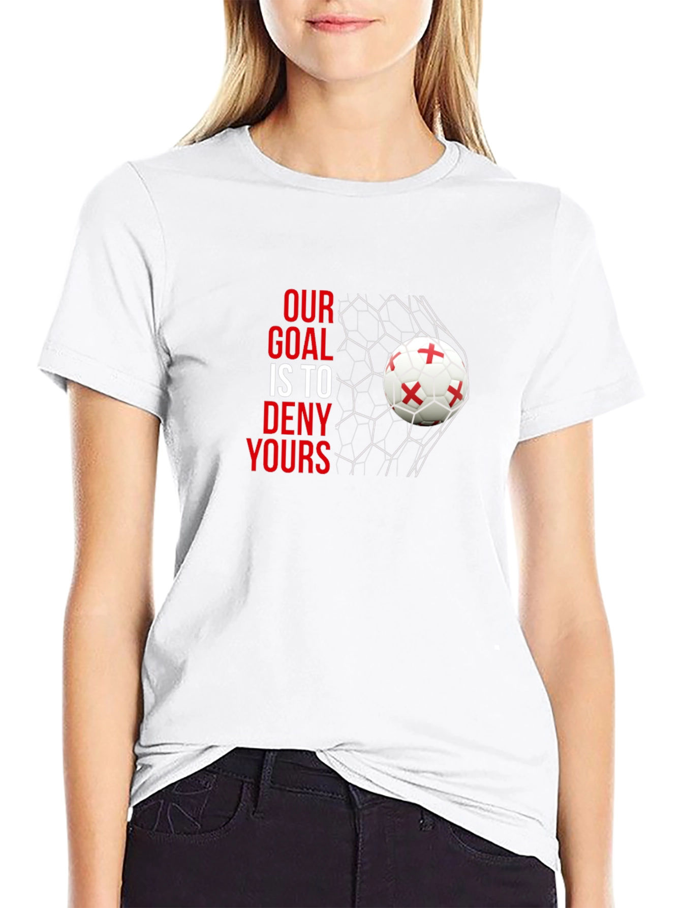 Our Goal is to Deny Yours Soccer T-Shirt