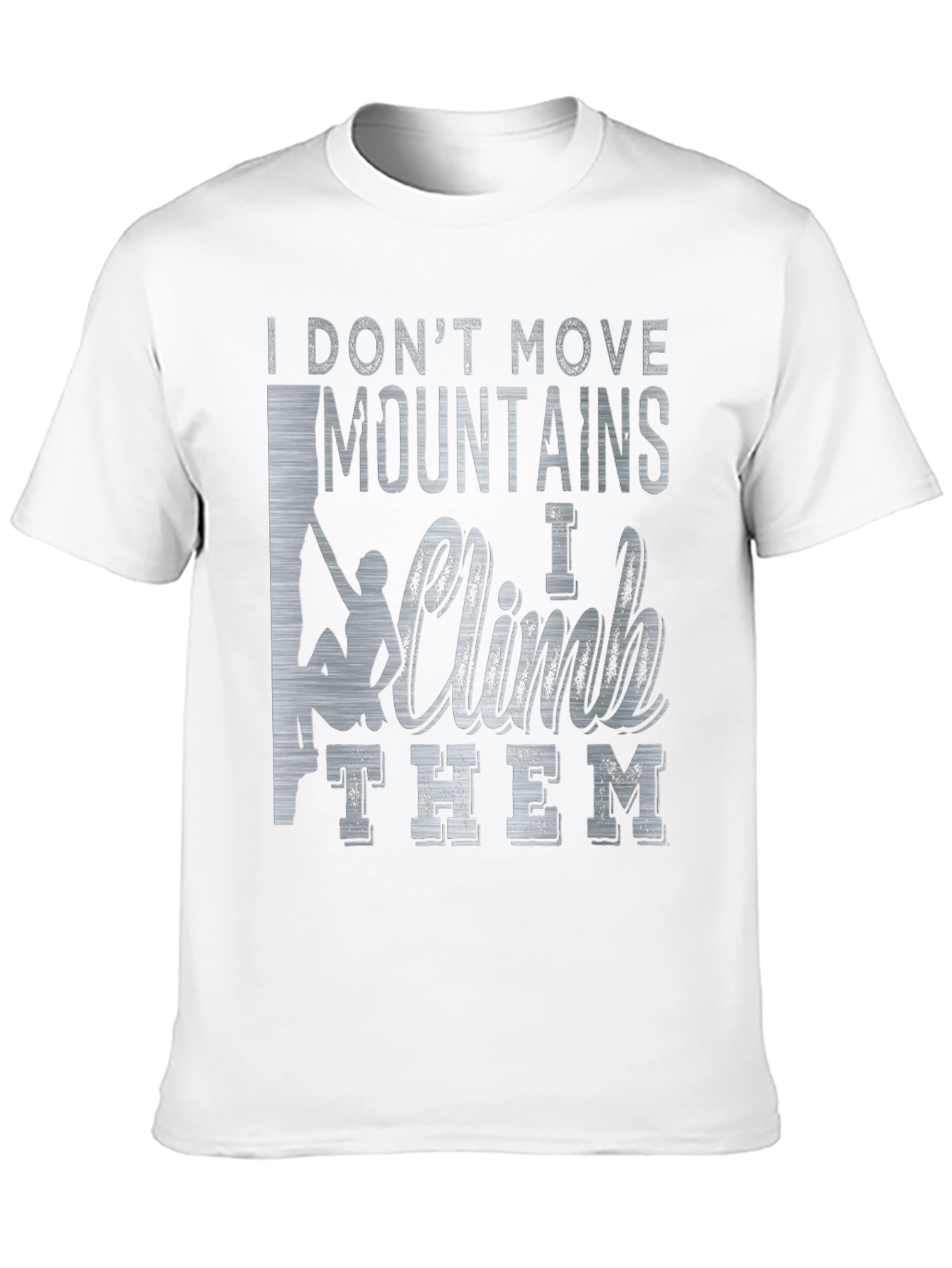 I Climb Mountains Graphic T-Shirt - Black Cotton Tee