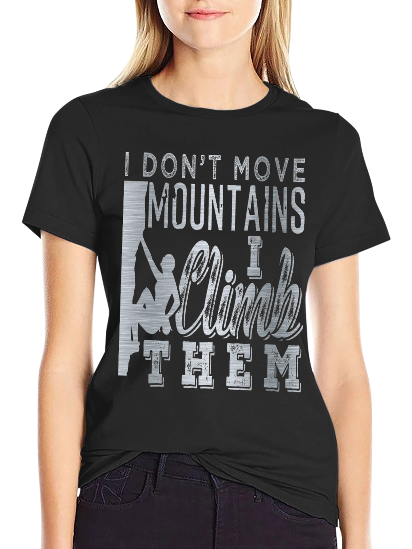 I Climb Mountains Graphic T-Shirt - Black Cotton Tee