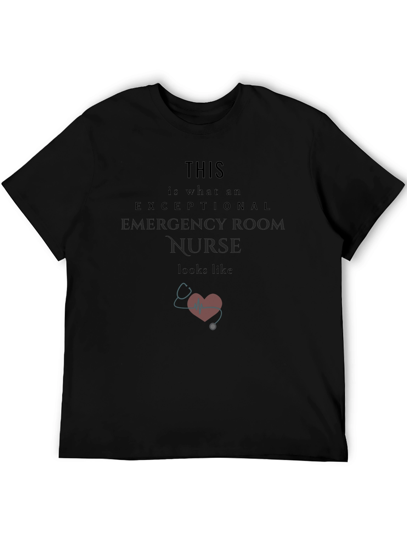Exceptional Emergency Room Nurse T-Shirt