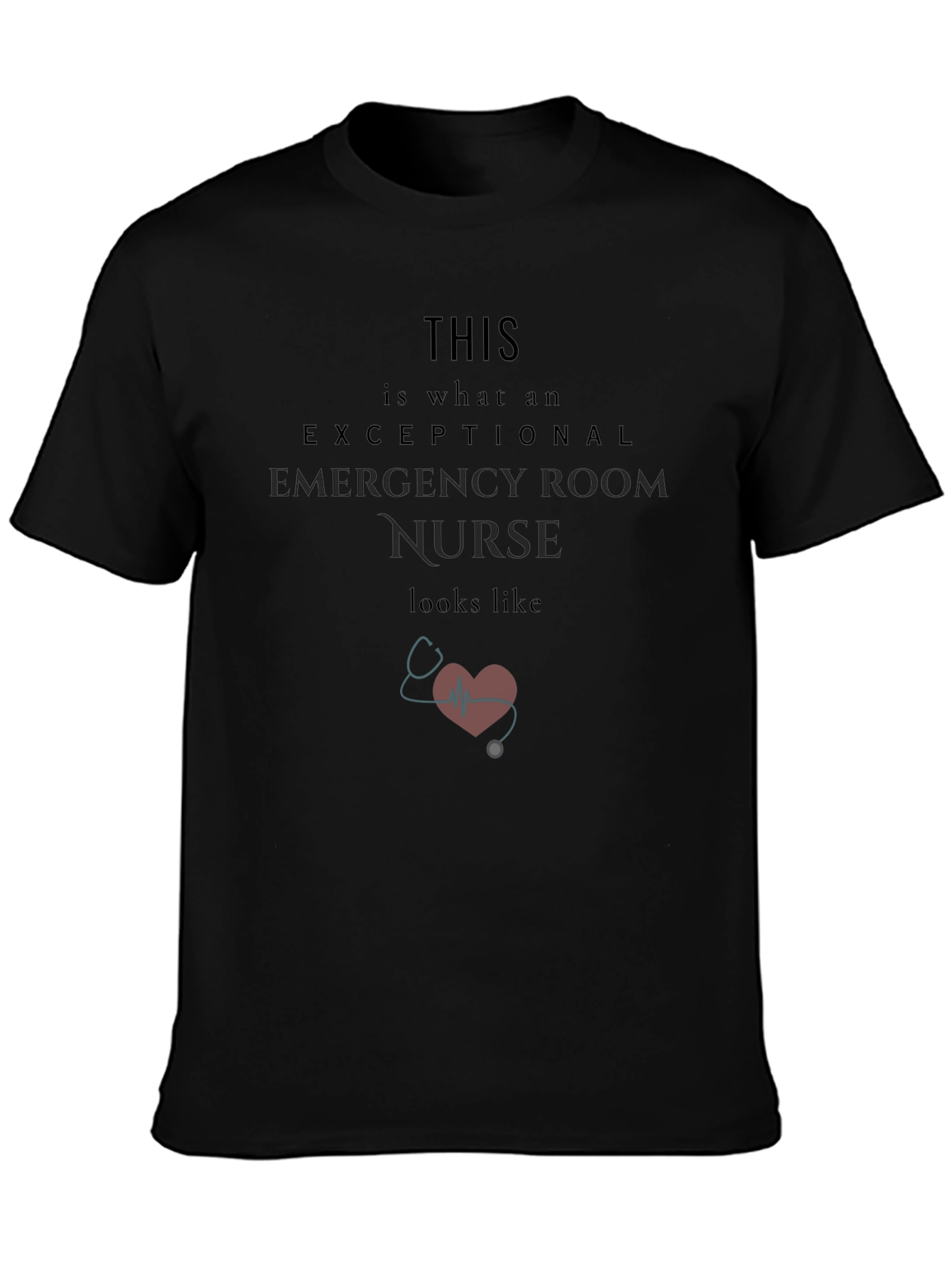 Exceptional Emergency Room Nurse T-Shirt