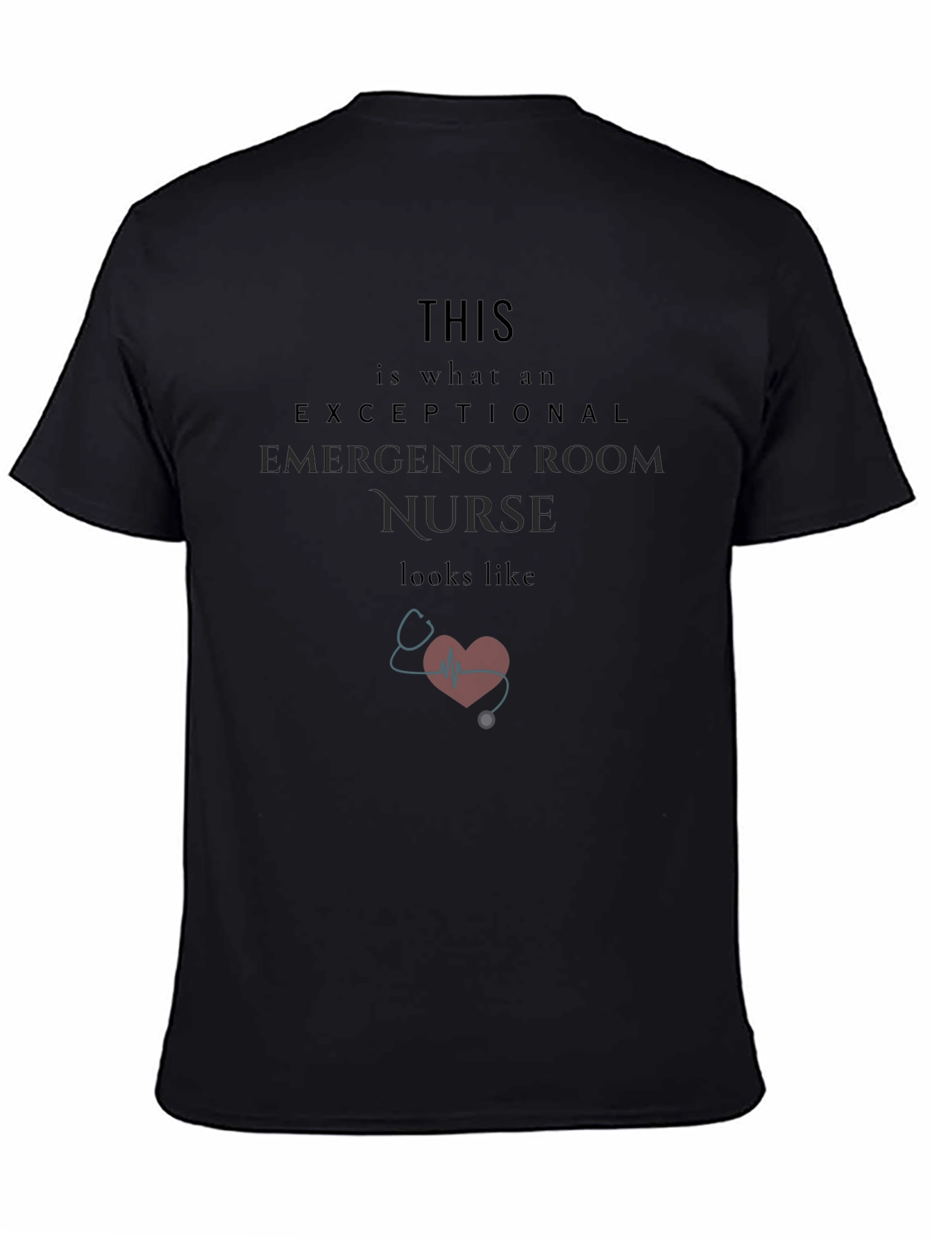 Exceptional Emergency Room Nurse T-Shirt