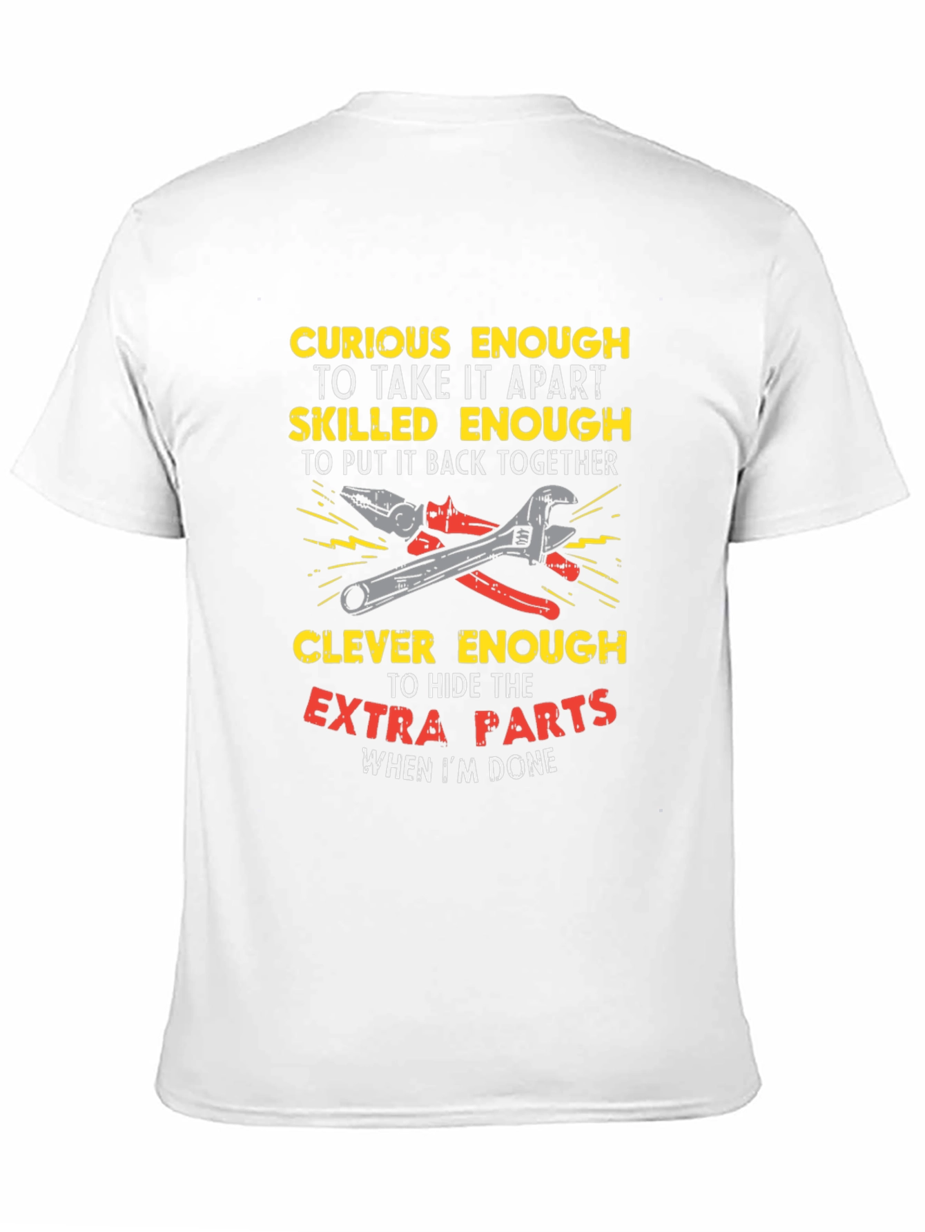 Curious Enough Mechanic T-Shirt - Clever Humor Tee