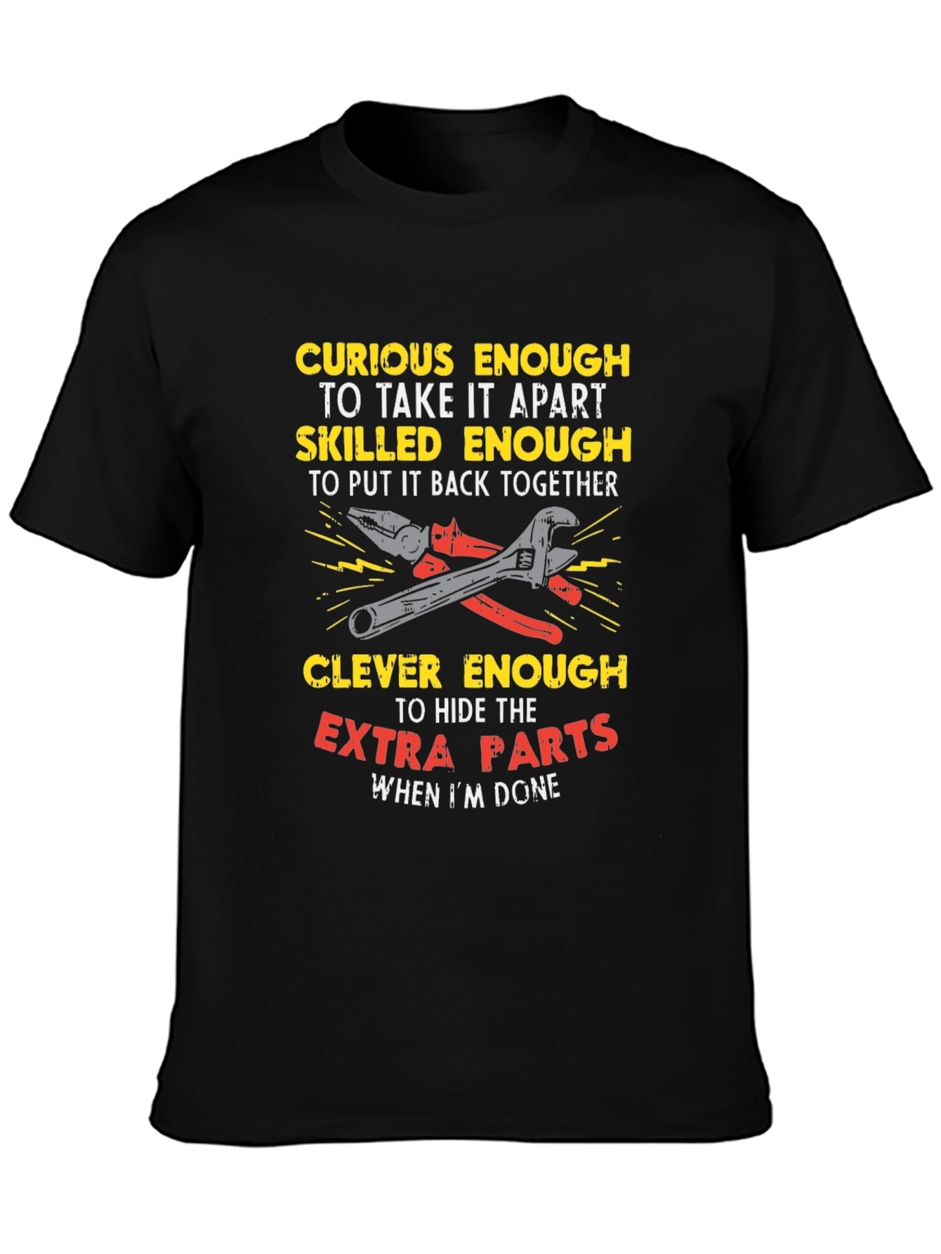 Curious Enough Mechanic T-Shirt - Clever Humor Tee