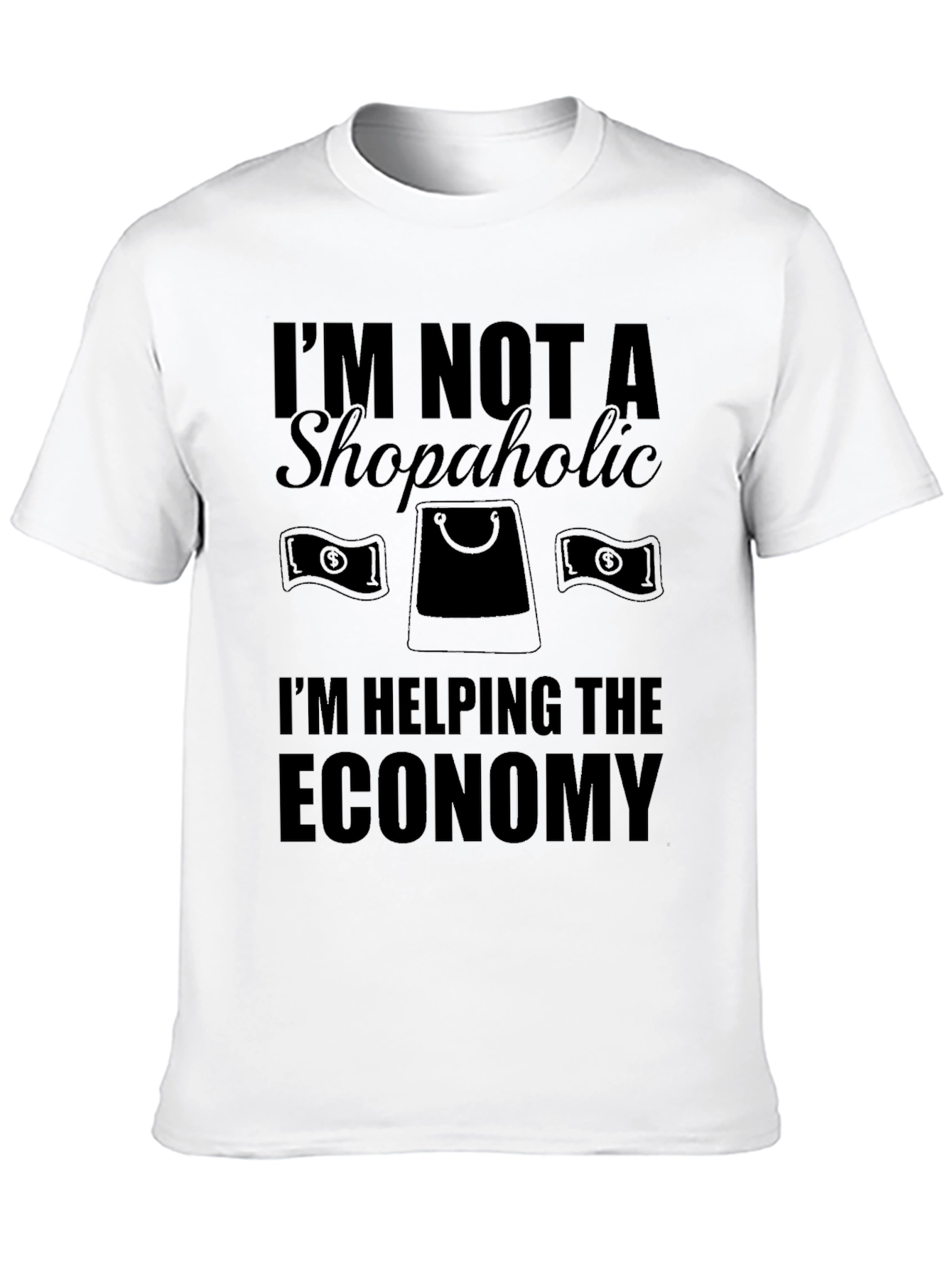 Funny Shopper T-Shirt - Helping The Economy