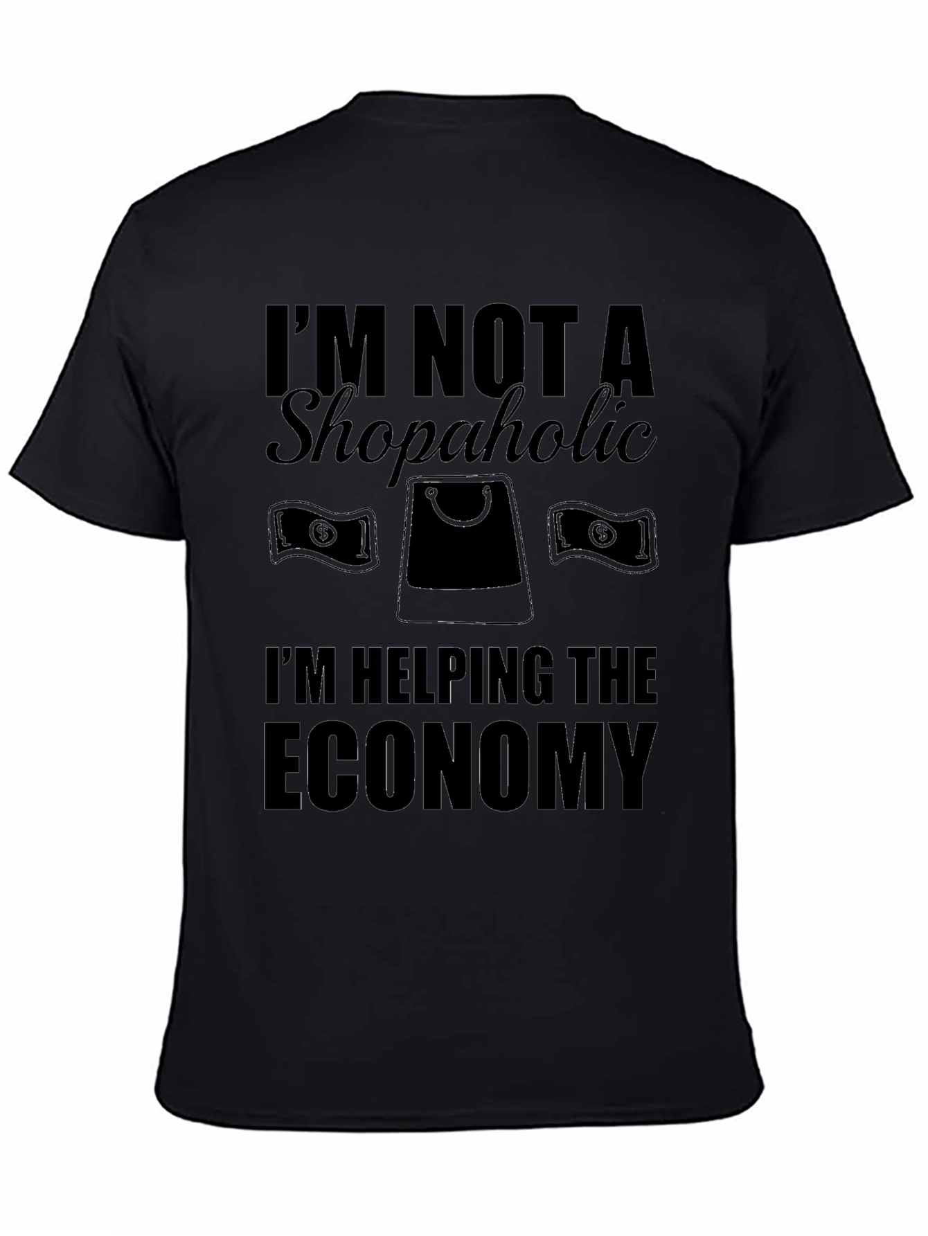 Funny Shopper T-Shirt - Helping The Economy