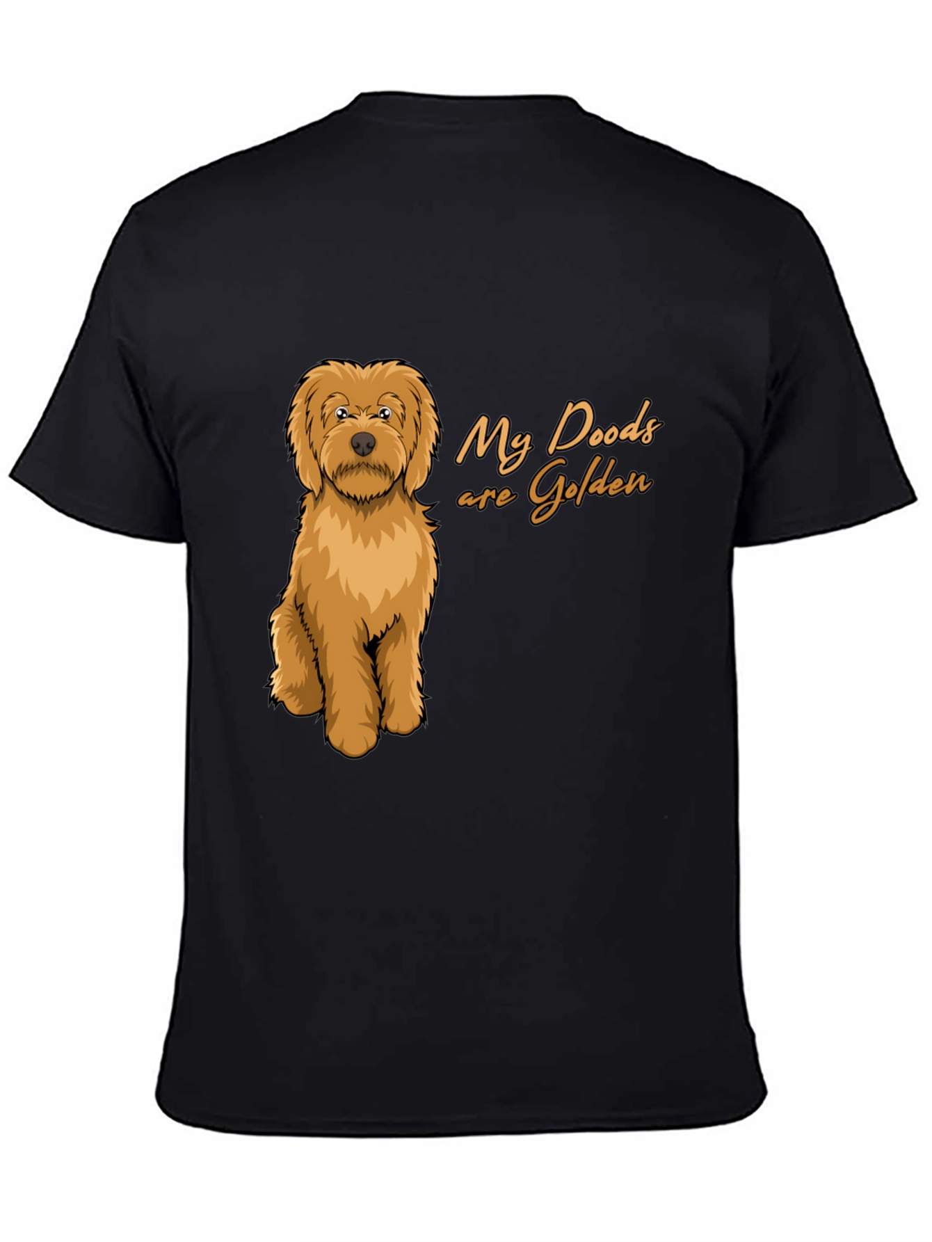 Golden Doodle T-Shirt - My Doods are Golden