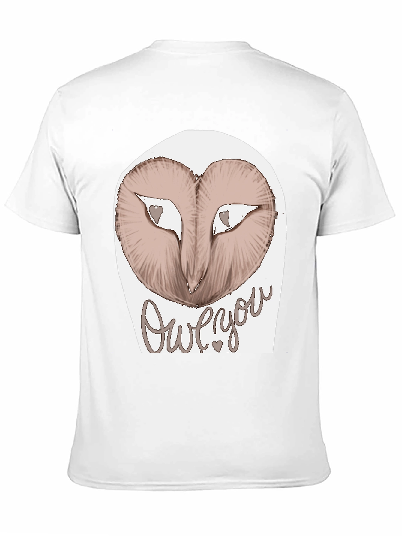 Owl You Love T-Shirt - Heartfelt Design
