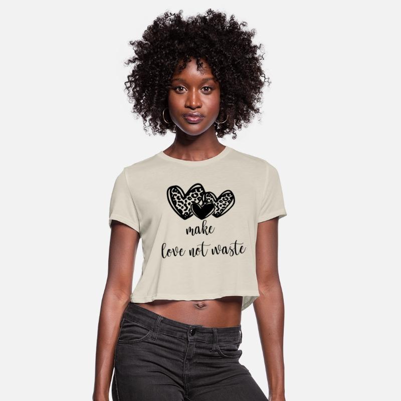 Make Love Not Waste