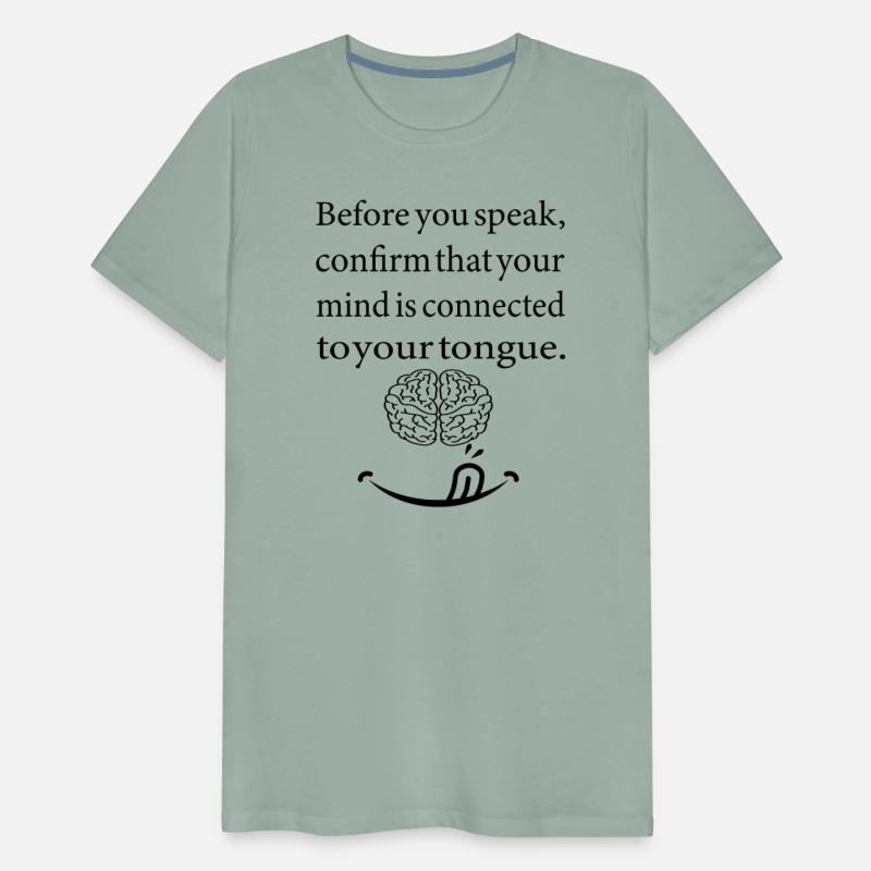 Make sure you connect your tongue to your mind