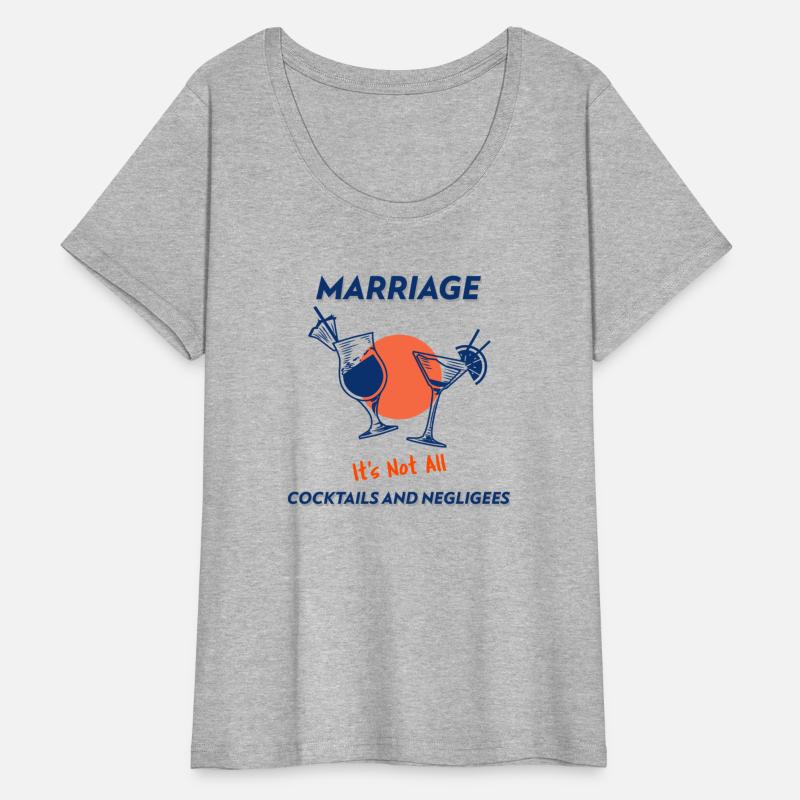 Marriage, it’s Not All Cocktails and Negligees