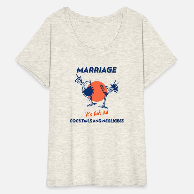 Marriage, it’s Not All Cocktails and Negligees