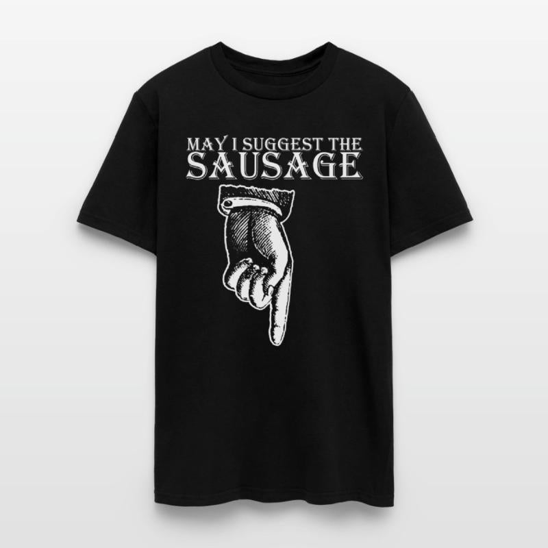 May I Suggest The Sausage rude offensive funny bir