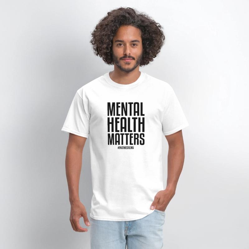 Mental Health Matters End The Stigma Mental