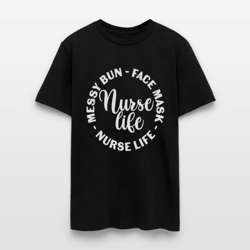 Messy Bun-face Mask-nurse Life Nursing Quotes
