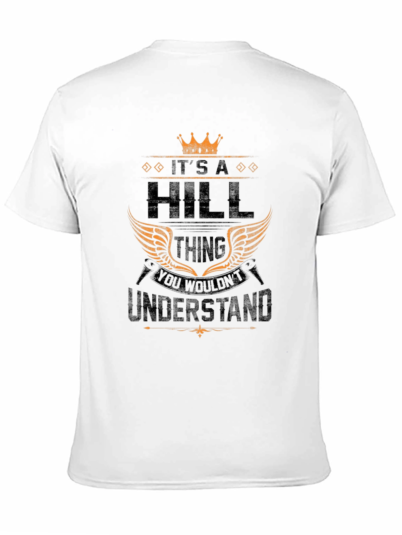 Its a Hill Thing T-Shirt