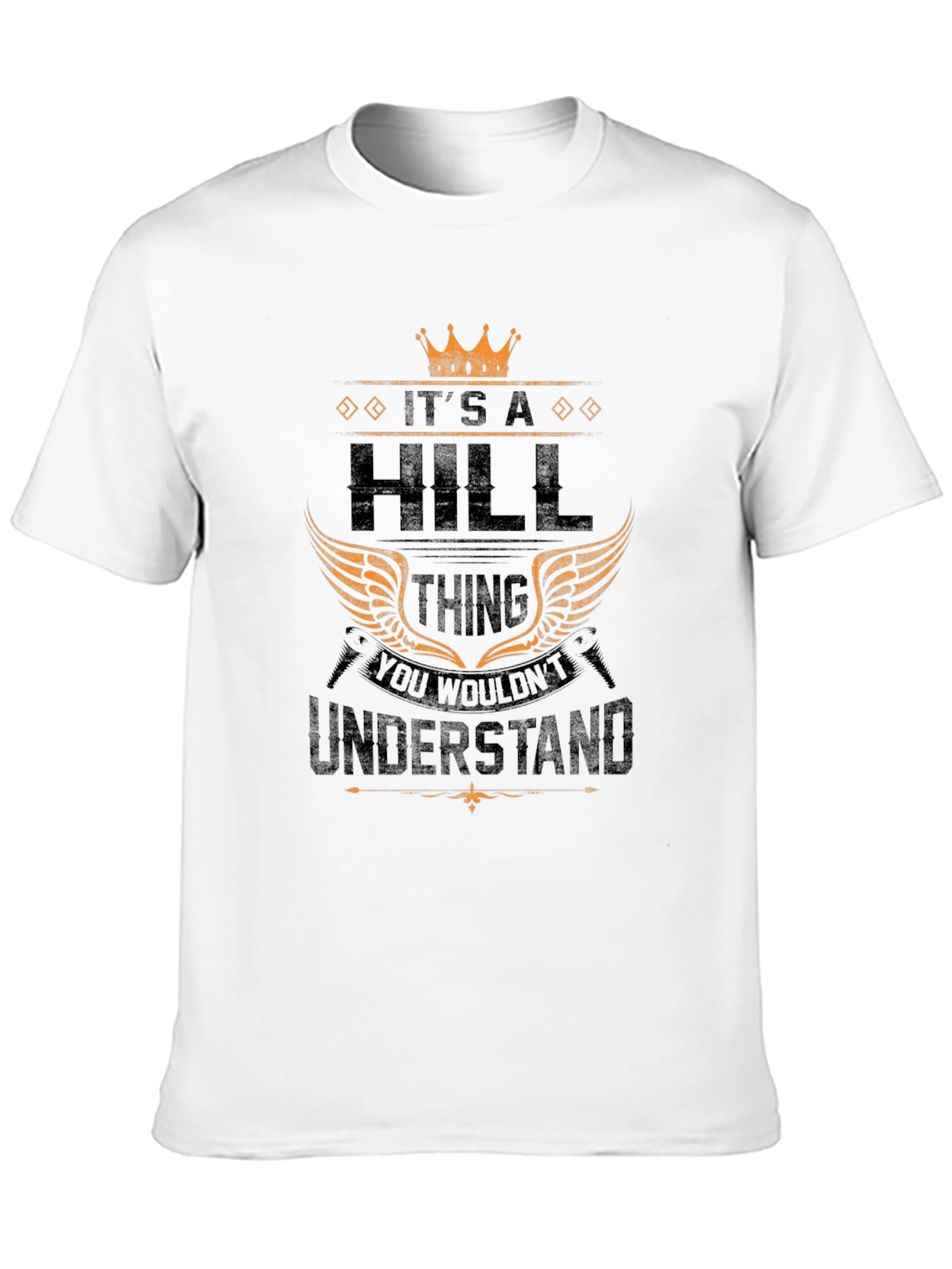 Its a Hill Thing T-Shirt