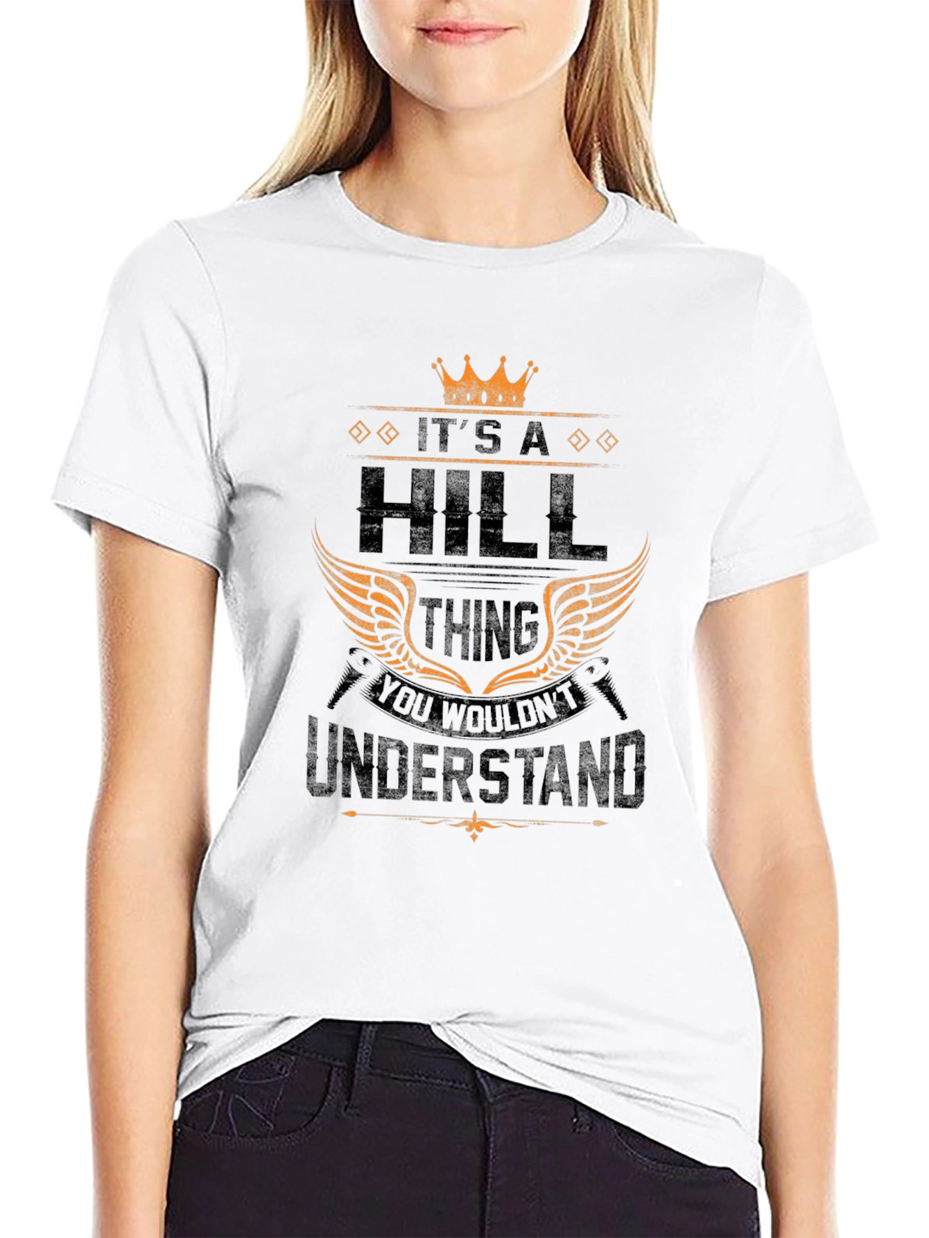Its a Hill Thing T-Shirt