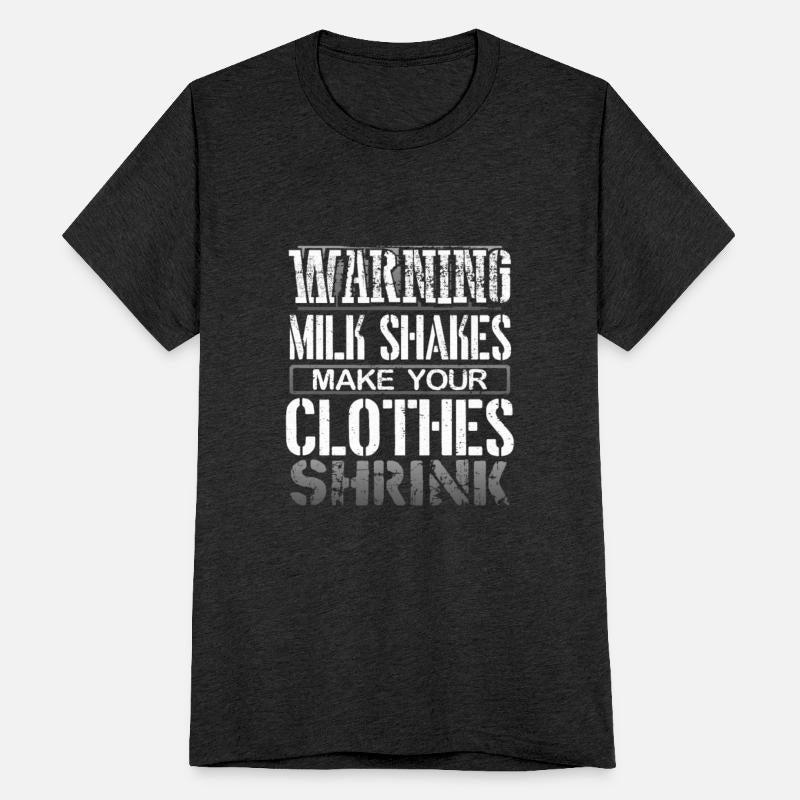 Milkshake Gift Warning Milkshakes Make Clothes