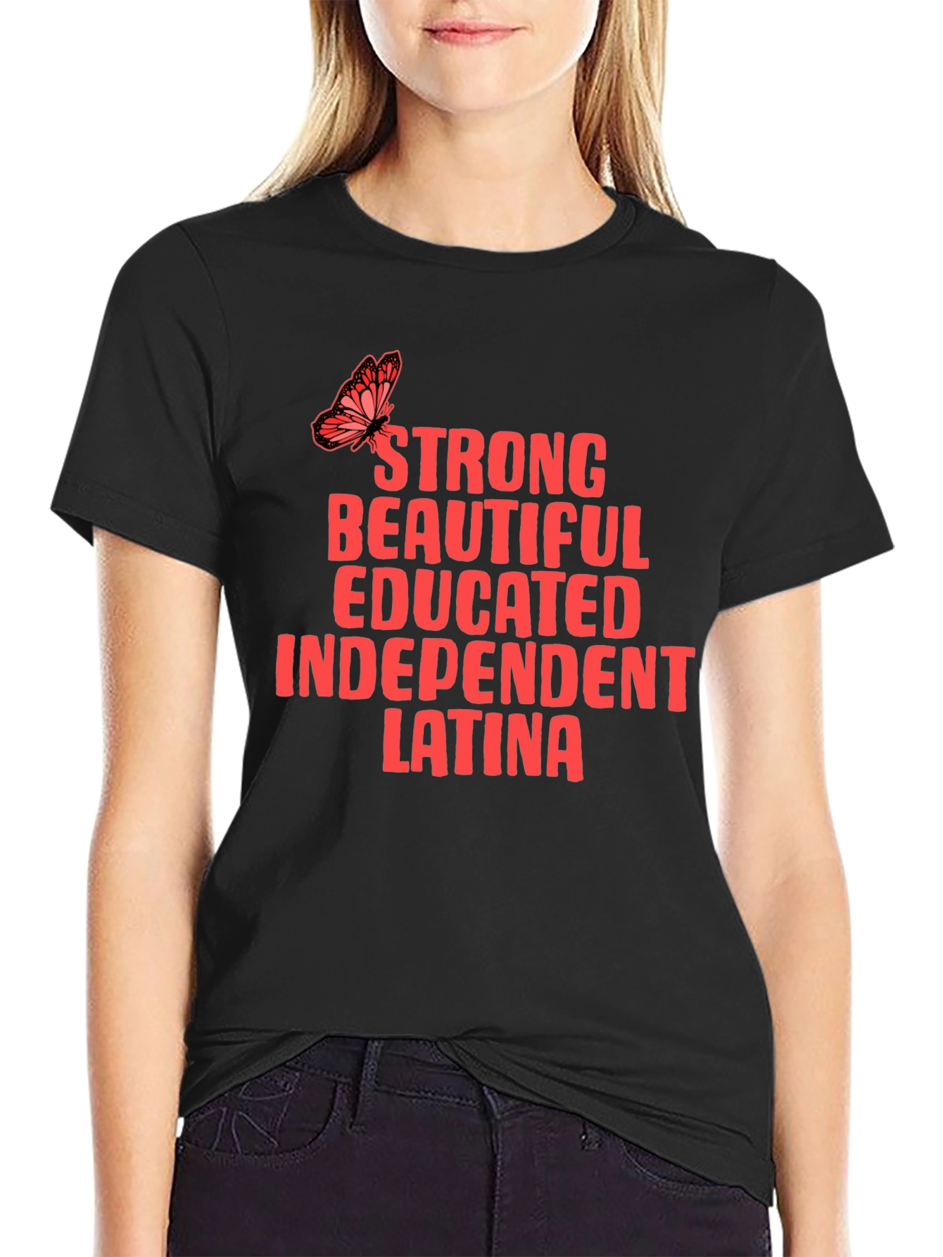 Strong Beautiful Educated Latina T-Shirt