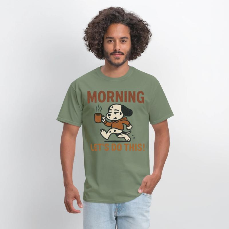 Morning Let’s Do This