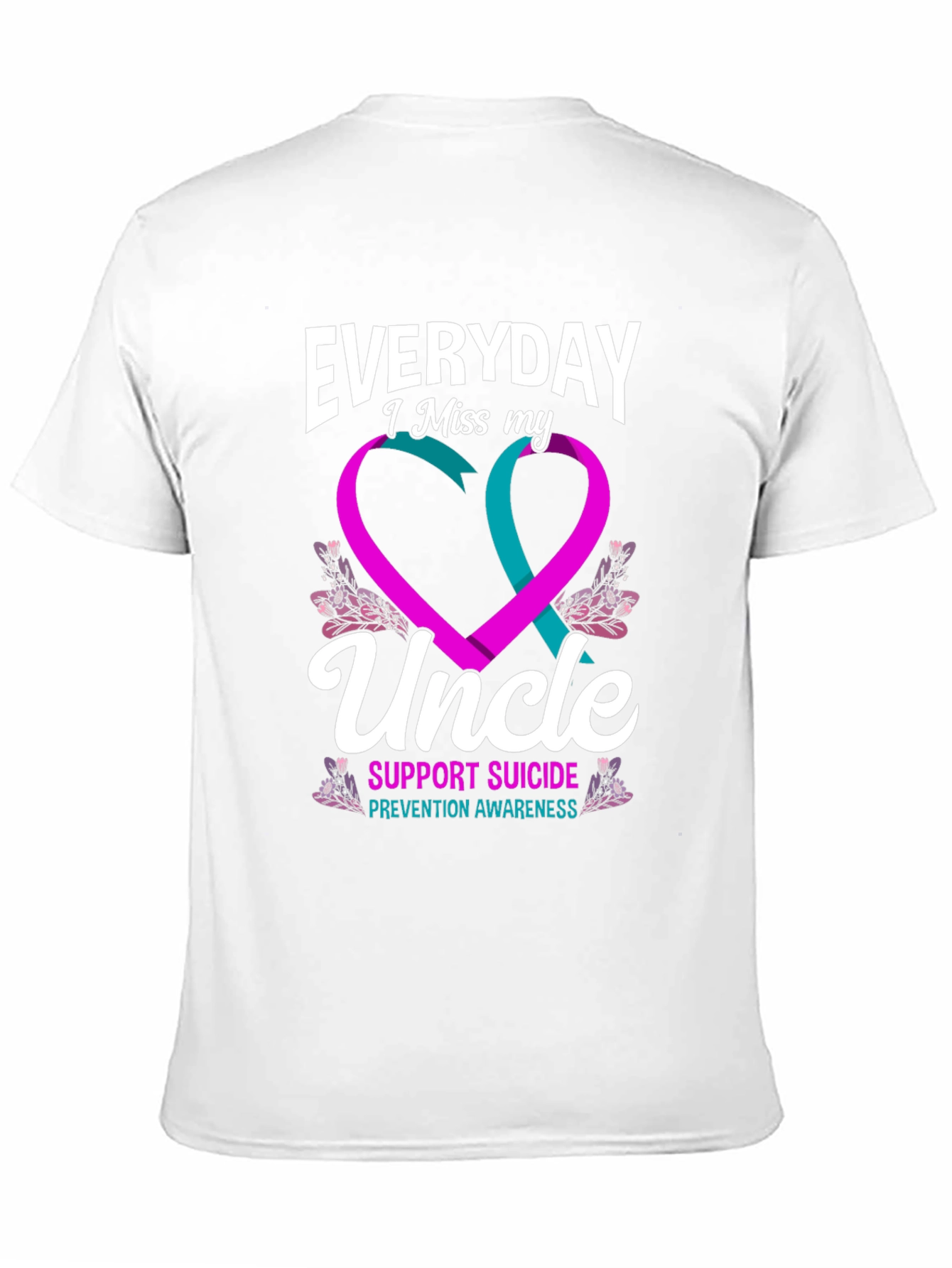 Everyday I Miss My Uncle Suicide Prevention T-Shirt
