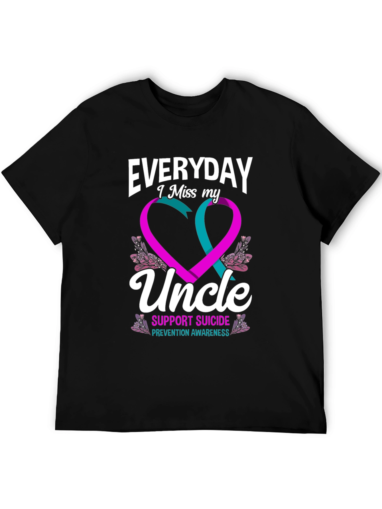 Everyday I Miss My Uncle Suicide Prevention T-Shirt