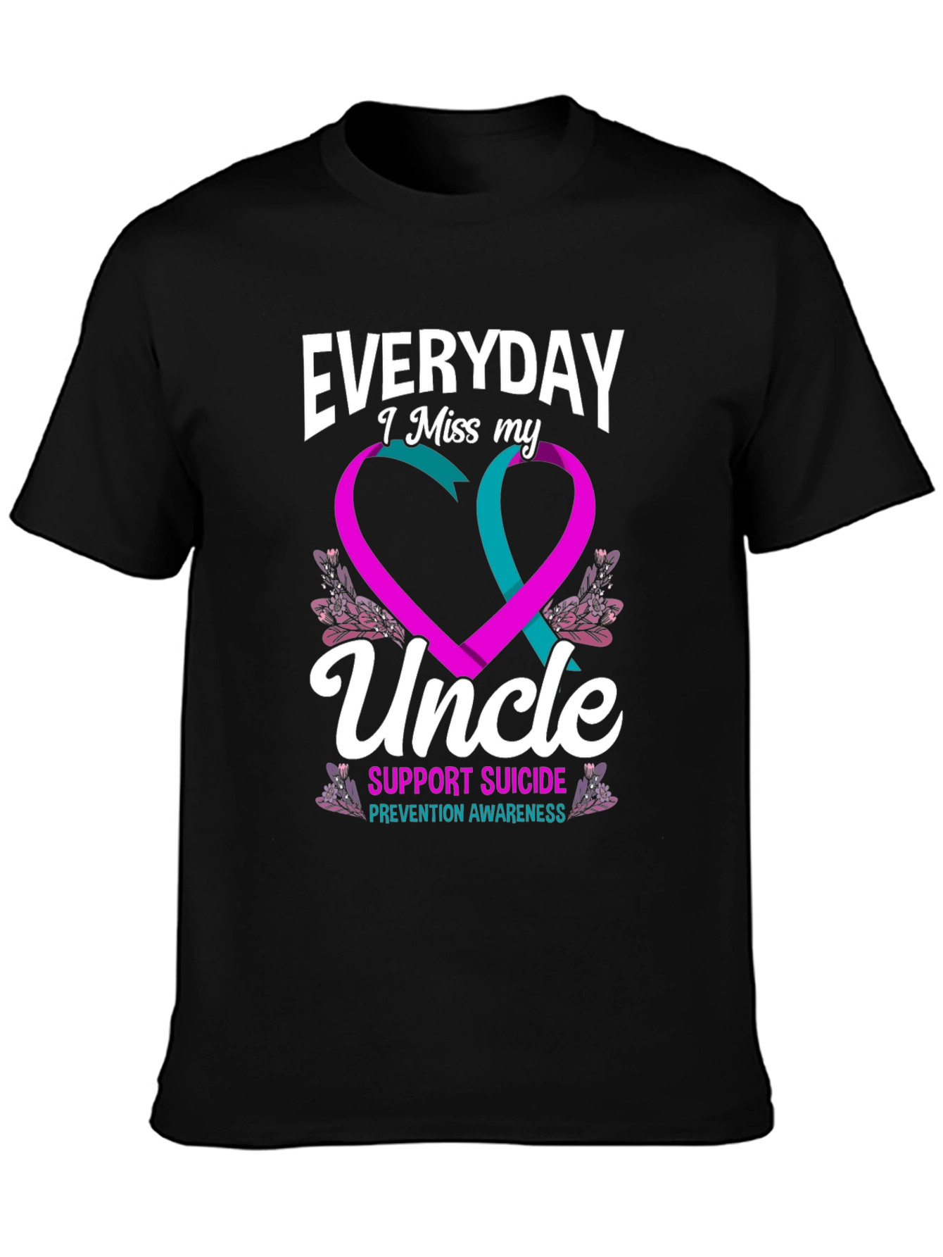 Everyday I Miss My Uncle Suicide Prevention T-Shirt