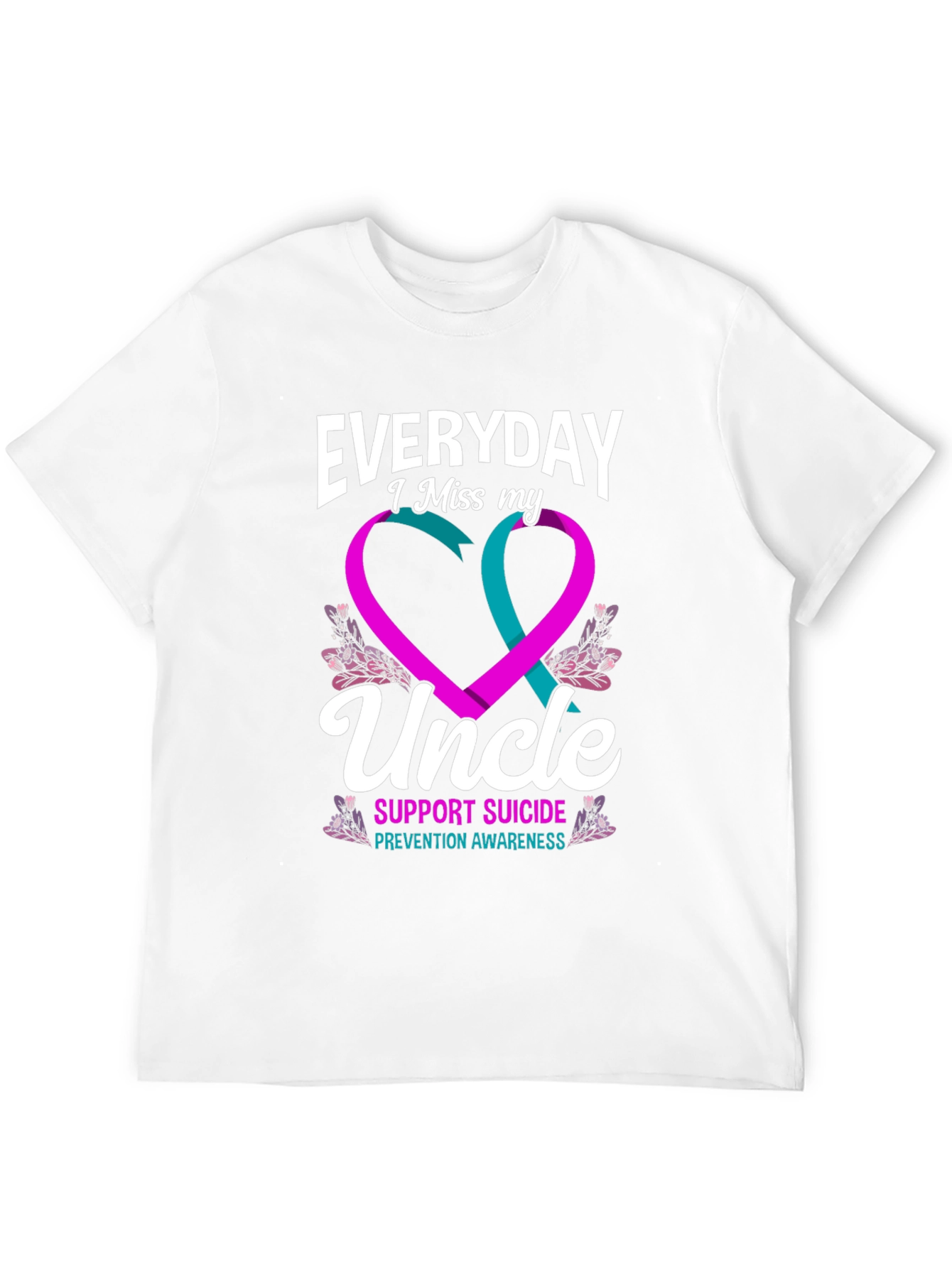 Everyday I Miss My Uncle Suicide Prevention T-Shirt