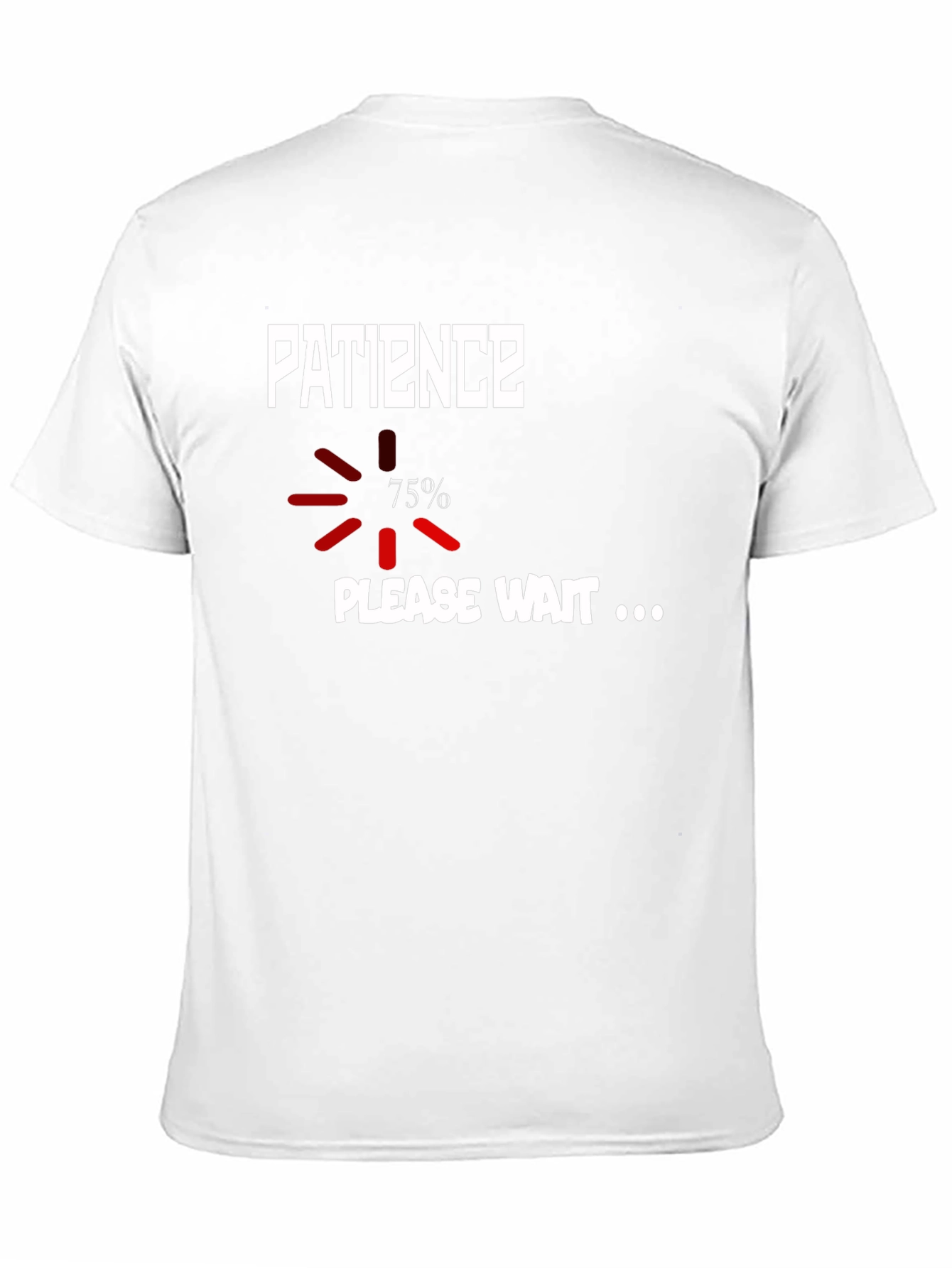 Patience Loading T-Shirt - Funny Sarcastic Tee