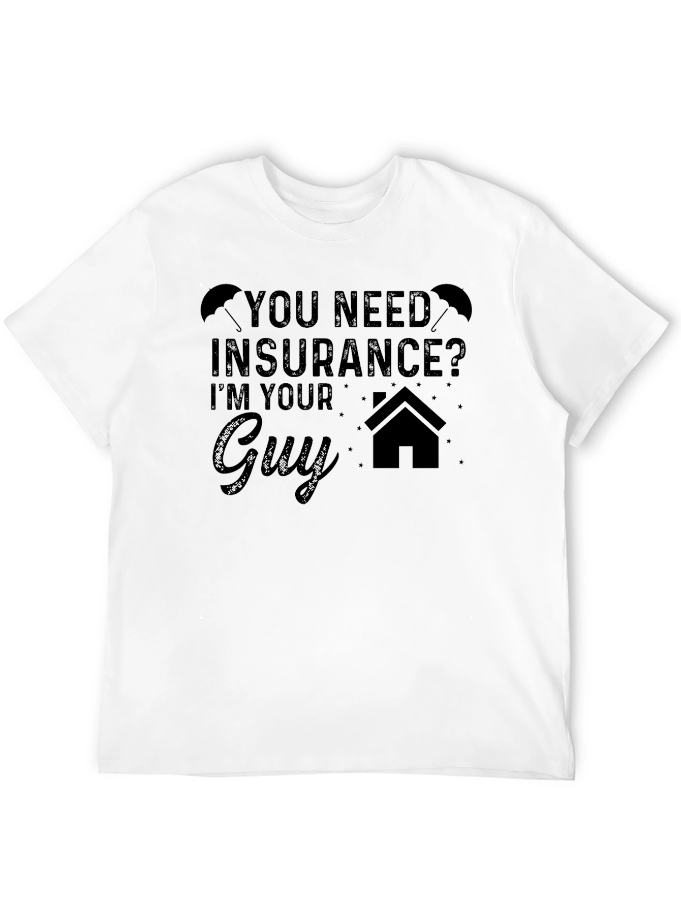 Insurance Guy Graphic Tee - Novelty T-Shirt