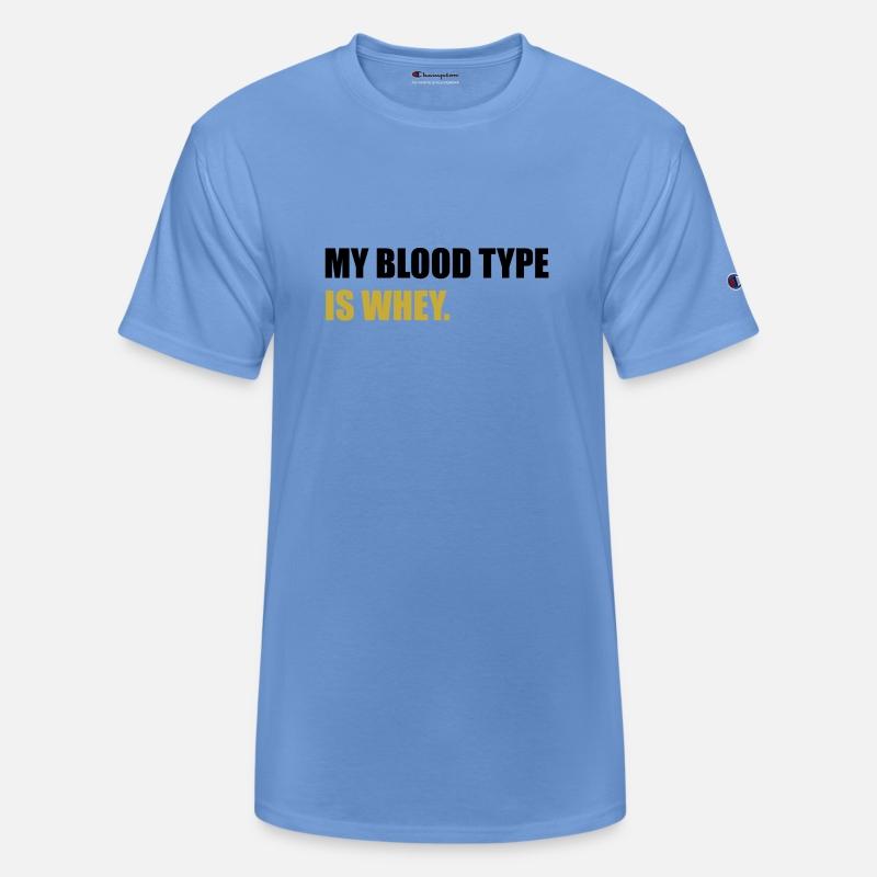 My blood type is whey gym quote