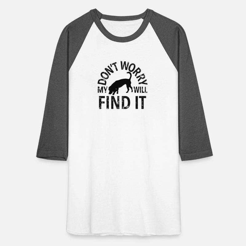 My Dog Will Find It