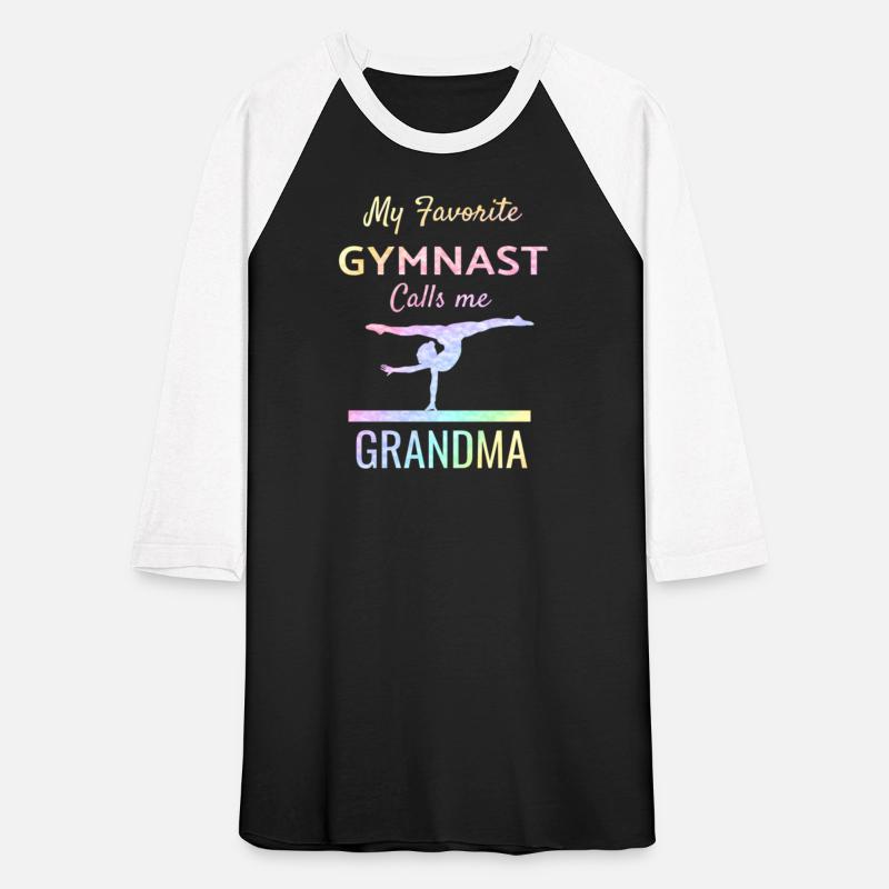 My Favorite Gymnast Calls Me Grandma Gymnastics
