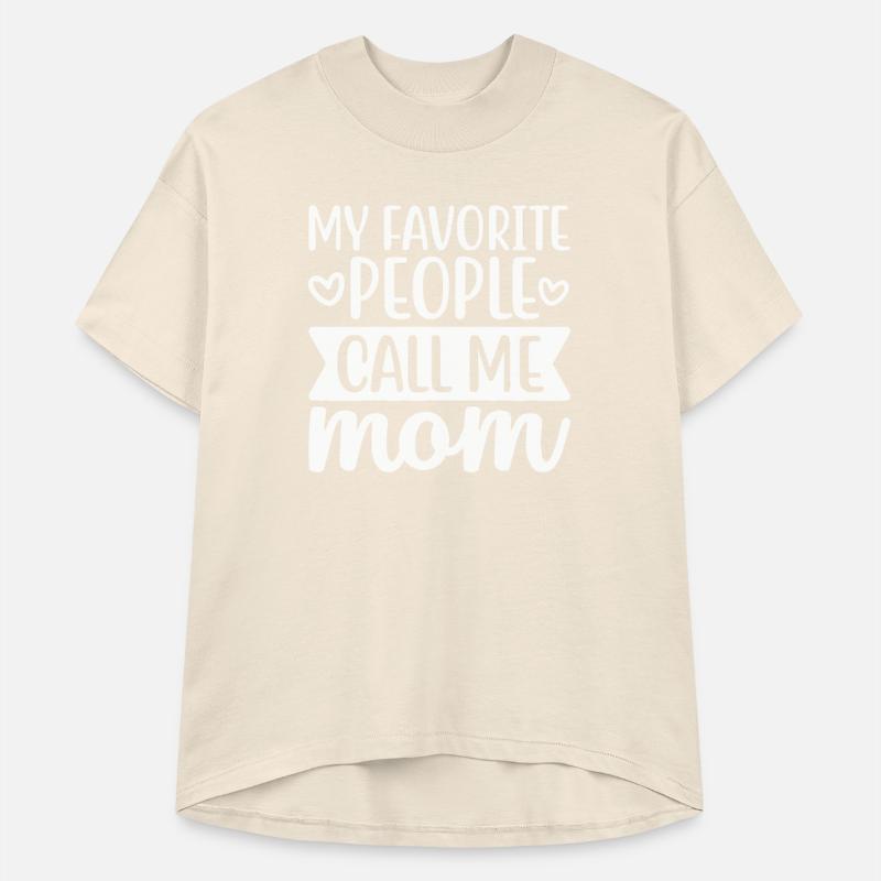 My Favorite People Call Me Mom Text Design
